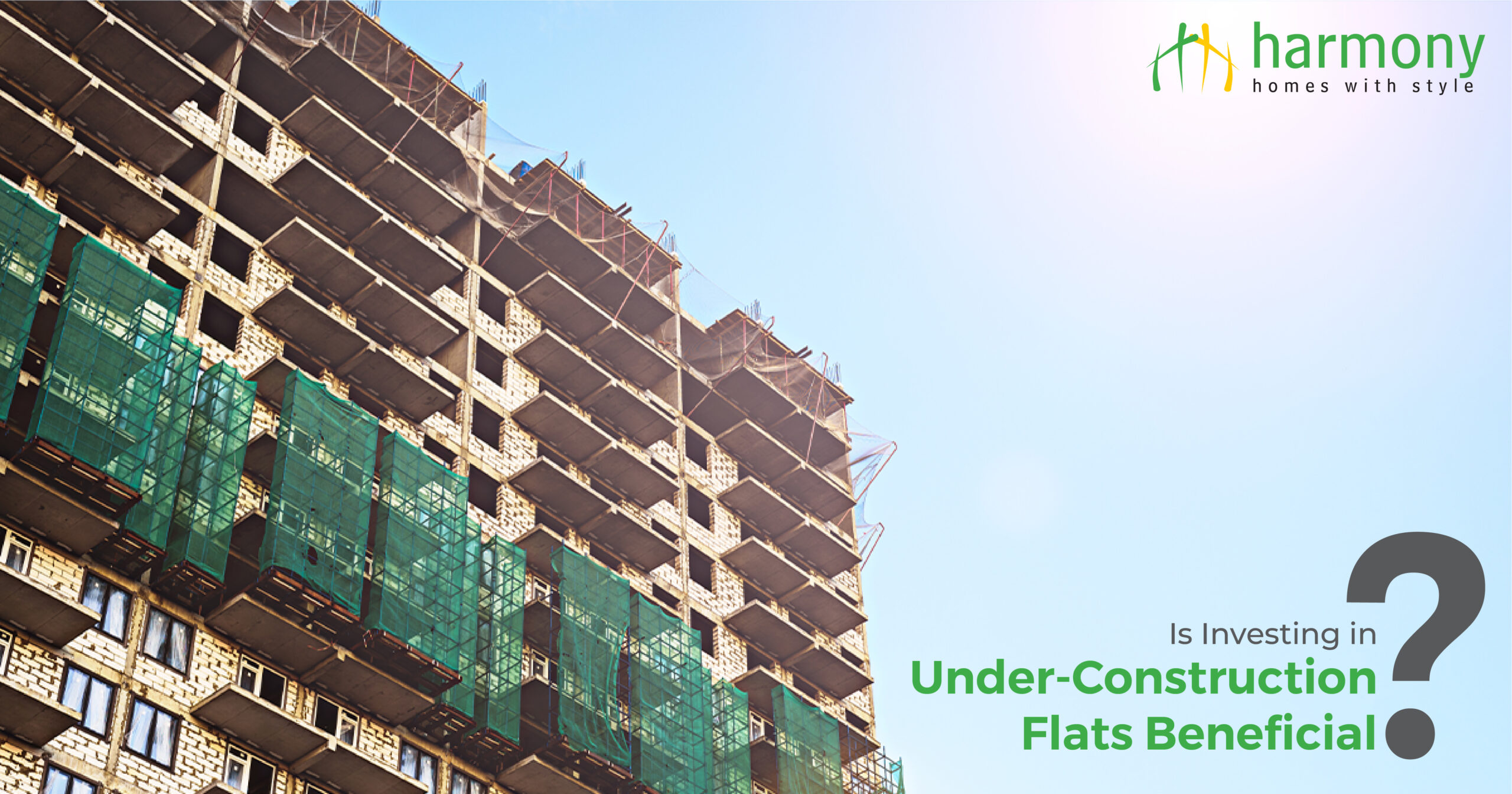 Is Investing in Under-Construction Flats Beneficial?